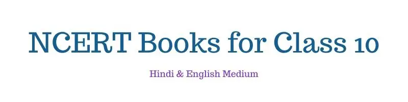 NCERT Books for Class 10 English Hindi Medium