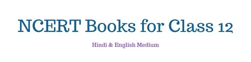 NCERT Books for Class 12 Hindi English Medium