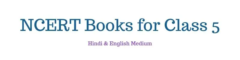 NCERT Books for Class 5 Hindi English Medium