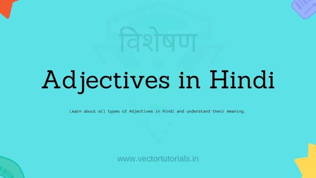 Adjectives in Hindi विशेषण