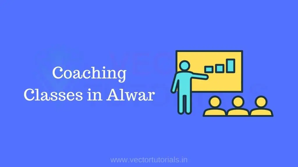 Coaching Classes in Alwar