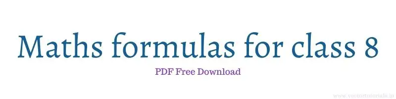 Maths Formulas For Class 8 Pdf Free Download