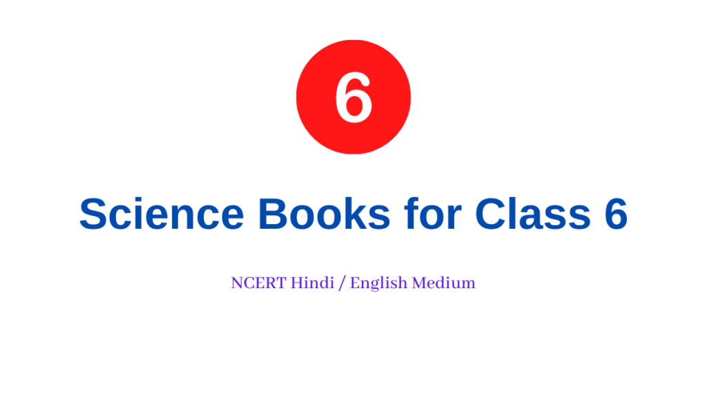 Science books for class 6 Hindi and English Medium