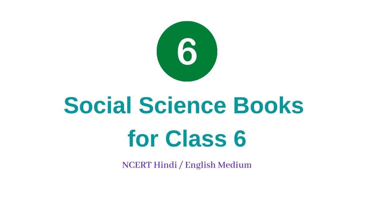 books-for-class-6-social-science-ncert-hindi-english