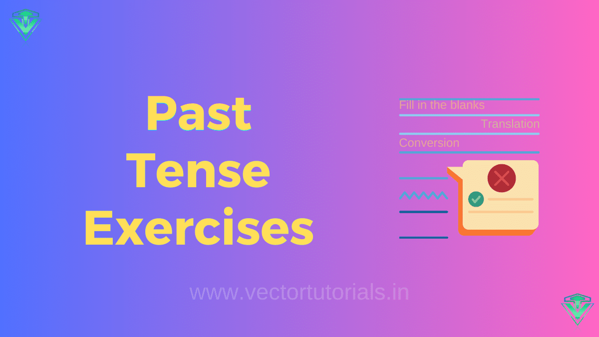 56-past-tense-exercises-with-answers-vector-tutorials